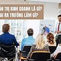 Học Quản Trị Kinh Doanh Thi Môn Gì