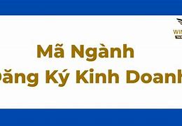 Mã Ngành Đăng Ký Kinh Doanh Xây Dựng