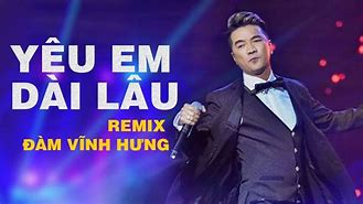 Nhạc Đàm Vĩnh Hưng Remix